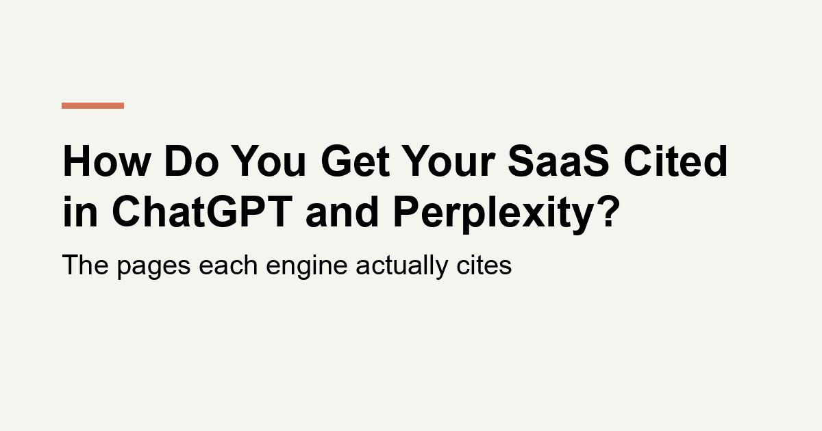 How Do You Get Your SaaS Cited in ChatGPT and Perplexity?